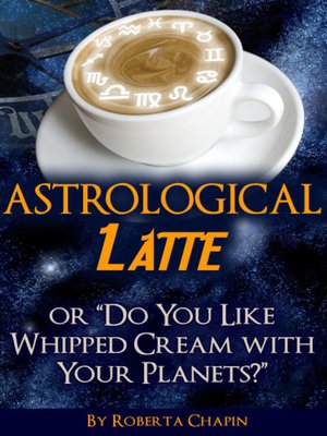 cover image of Astrological Latte
